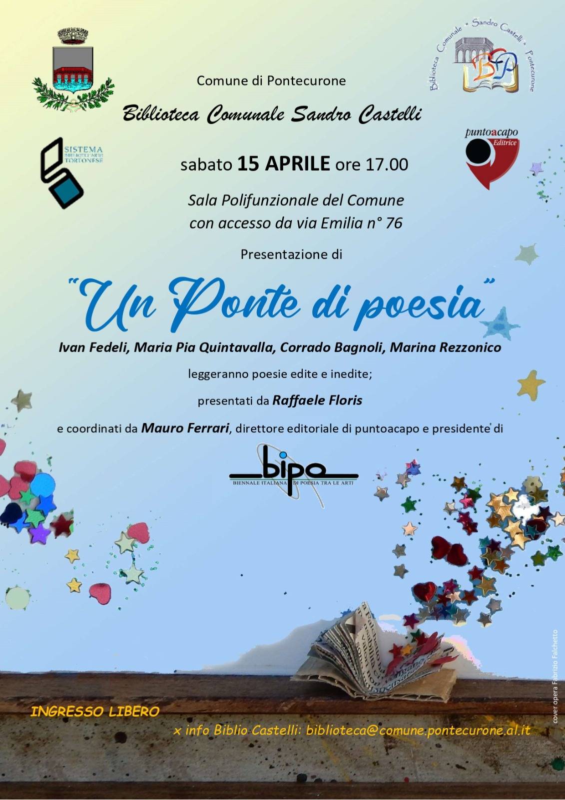 Un ponte di Poesia – Pontecurone (AL) – sabato 15 aprile ore 17:00 – Biblioteca Comunale Sandro Castelli